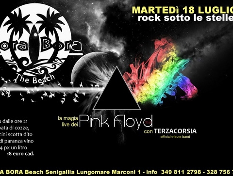 Tersacorsia tributo Pink Floy Bora Bora Senigallia +